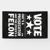 Ankläger gegen Felon Voter Funny Political Banner (Horizontal)