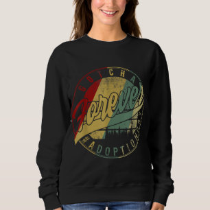 Ankündigung des modernen Adoption Gotcha für immer Sweatshirt