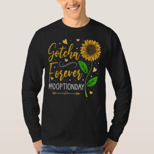 Ankündigung des modernen Adoption Gotcha für immer T-Shirt