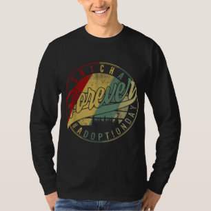 Ankündigung des modernen Adoption Gotcha für immer T-Shirt