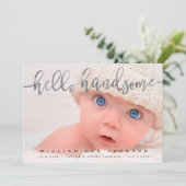 ANKÜNDIGUNG VON Foto GEBURT | Hello Handsome Scrip (Stehend Vorderseite)