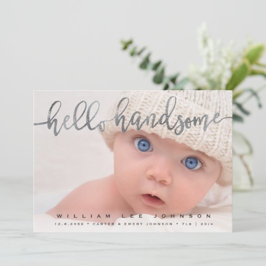 ANKÜNDIGUNG VON Foto GEBURT | Hello Handsome Scrip (Stehend Vorderseite)