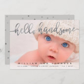 ANKÜNDIGUNG VON Foto GEBURT | Hello Handsome Scrip (Vorne/Hinten)