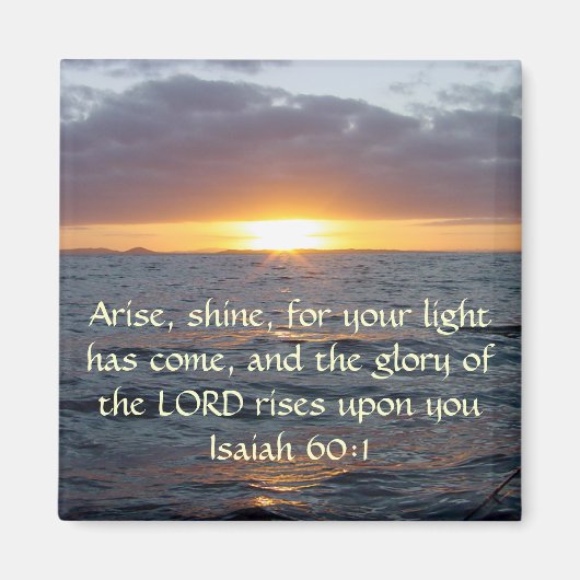Ankunft Shine - Isaiah 60:1 Magnet (Vorne)