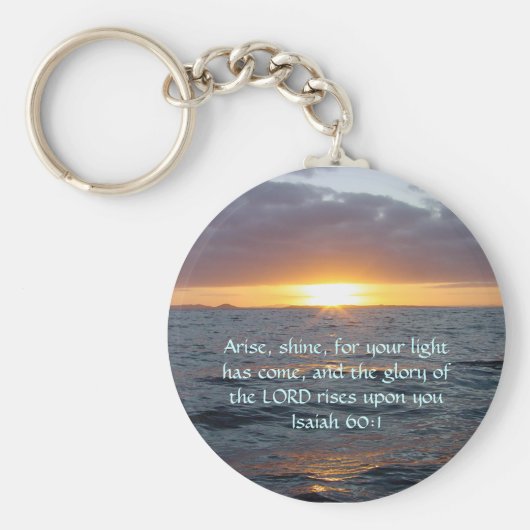 Ankunft Shine - Isaiah 60:1 Schlüsselanhänger (Vorne)
