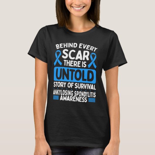 Ankylosierende Spondylitis Awareness Every Scar Bl T-Shirt (Vorderseite)