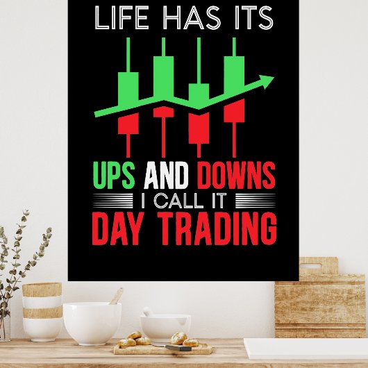 Anleger, den ich "IT Day Trading" nenne Poster (Küche)