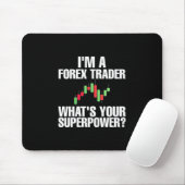 Anleger ich bin Devisenhändler Mousepad (Mit Mouse)