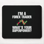 Anleger ich bin Devisenhändler Mousepad (Vorne)