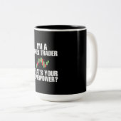 Anleger ich bin Devisenhändler Zweifarbige Tasse (VorderseiteRechts)