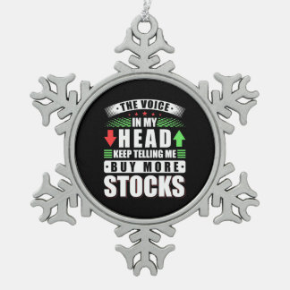 Anleger in meinem Kopf kaufen mehr Aktien Schneeflocken Zinn-Ornament