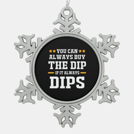 Anleger Sie können die Dips immer kaufen Schneeflocken Zinn-Ornament (Vorderseite)