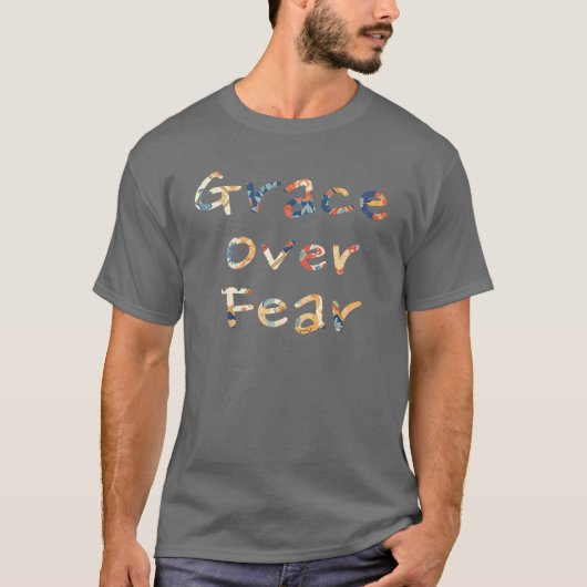 Anmut über Angst Männer T-Shirt (Vorderseite)