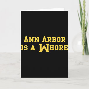 Ann Arbor ist ein lustiger Sarkasmus Spruch Karte