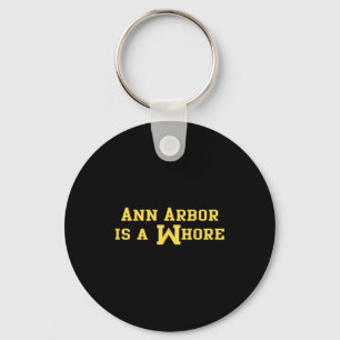 Ann Arbor ist ein lustiger Sarkasmus Spruch Schlüsselanhänger