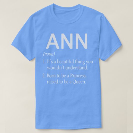 Ann Name Gift T-Shirt (Design vorne)