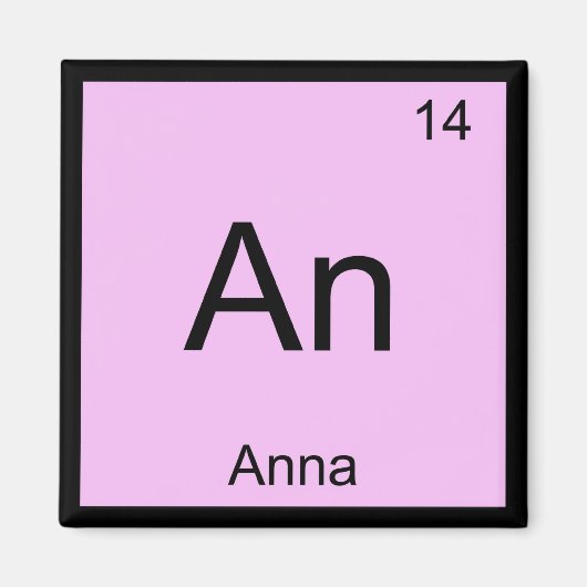 Anna Name Chemistry Element Periodic Table Magnet (Vorne)