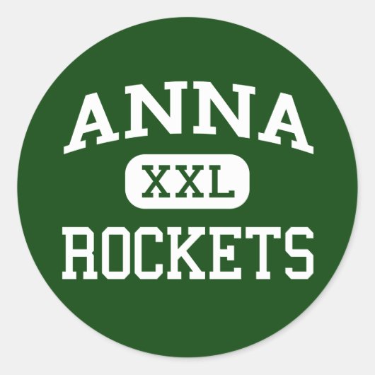 Anna - Rockets - Anna High School - Anna Ohio Runder Aufkleber (Vorderseite)