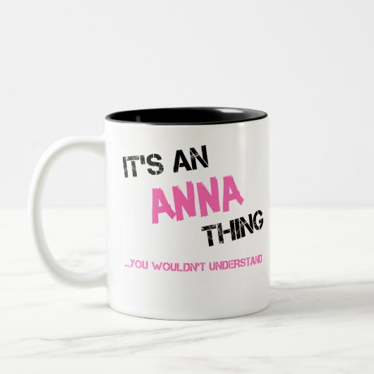 Anna, was du nicht verstehen würdest zweifarbige tasse (Links)