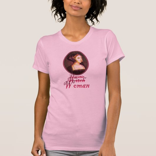 Anne Boleyn - Frauen-Shirt T-Shirt (Vorderseite)