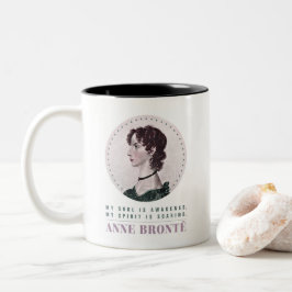 Anne Bronte Portrait und Zitat Mein Soul ist erwac Zweifarbige Tasse