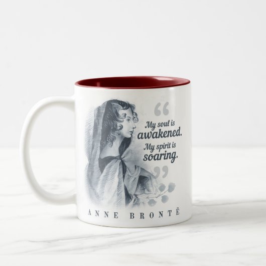 Anne Bronte Zitat, mein Soul ist erwacht Zweifarbige Tasse (Links)