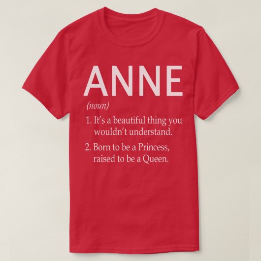 Anne Name Gift T-Shirt (Design vorne)