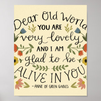 Anne von Green Gables Liebes altes Weltzitat Poster
