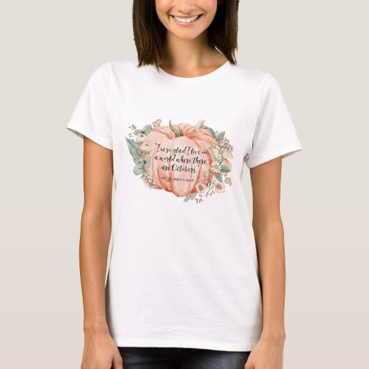 Anne von Green Gables Oktober Zitat T-Shirt (Vorderseite)
