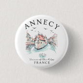Annecy Frankreich – Venedig der Alpen Button (Vorderseite)