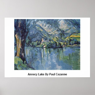 Annecy See durch Paul Cezanne Poster