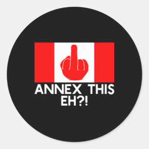 Annex This Eh! Lustige Pro Kanada-Flagge für Anti- Runder Aufkleber