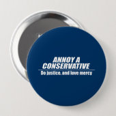 Annoy a Conservative - Gerechtigkeit Button (Vorne & Hinten)