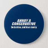 Annoy a Conservative - Gerechtigkeit Button (Vorderseite)