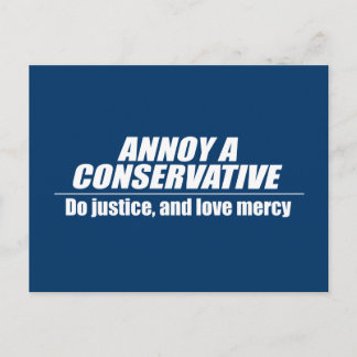 Annoy a Conservative - Gerechtigkeit Postkarte