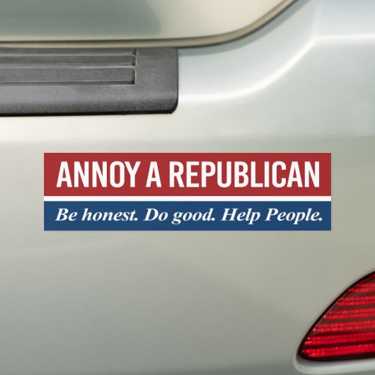 Annoy a republican Be Honest Autoaufkleber (Auf Auto)