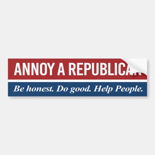 Annoy a republican Be Honest Autoaufkleber (Vorne)