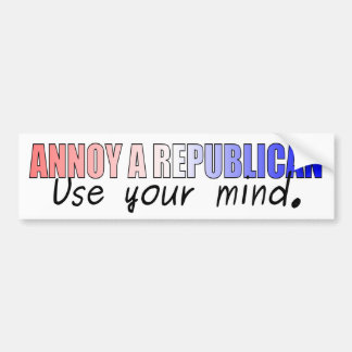 Annoy a Republikaner - nutzen Sie Ihren Geist Autoaufkleber