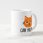 Annoyed Cat KANN SIE NICHT Funny Jumbo-Tasse (Vorderseite Rechts)