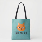 Annoyed Cat KANN SIE NICHT Funny Tasche (Vorderseite)