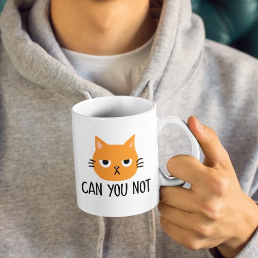 Annoyed Cat - KÖNNEN SIE SICH NICHT lustig machen Kaffeetasse