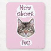 Annoyed Cat Mousepad (Vorne)