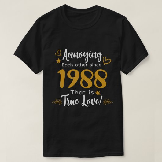 Annoying einander seit 1988 Paare Wedding Ann T-Shirt (Design vorne)