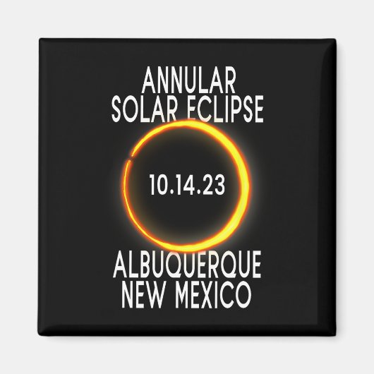 Annular Solar Eclipse T - Albuquerque New Mexico Magnet (Vorne)