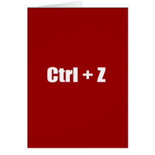 Annulieren Sie - Ctrl + Z