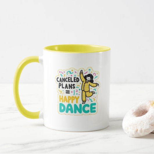annullierte Pläne=fröhlicher Tanz Tasse (Mit Donut)