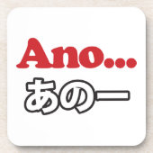 Ano... (Japanisch für Umm...ich dachte darüber nac Untersetzer (Vorderseite)