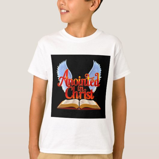 ANOINIERT IN CHRIST T-Shirt (Vorderseite)