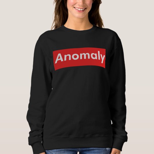 Anomalie Cooler Data ScientistStatistiker Sweatshirt (Vorderseite)