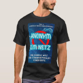 Anonym im Netz T-Shirt (Vorderseite)